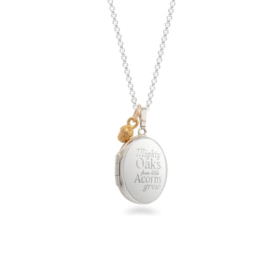 'Mighty oaks from little acorns grow' Oval Locket with Acorn Charm